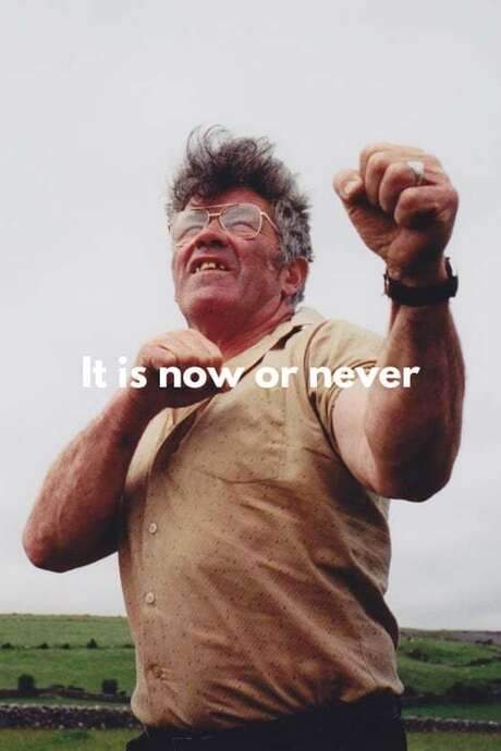 It’s Now or Never